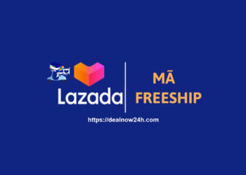 Mã FreeShip ( Miễn Phí Vận Chuyển ) Lazada tháng 8/2021
