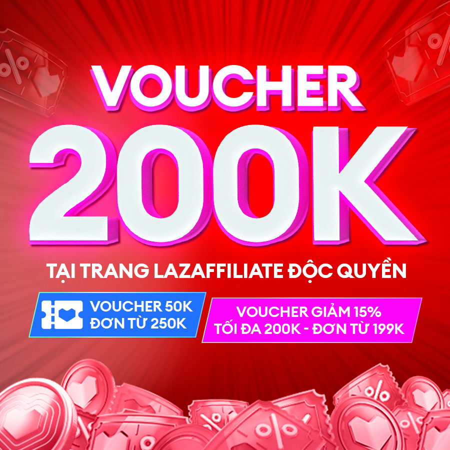 Voucher Độc Quyền – Giảm 15%, Tối Đa 200K